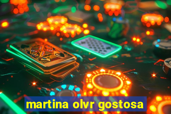 martina olvr gostosa